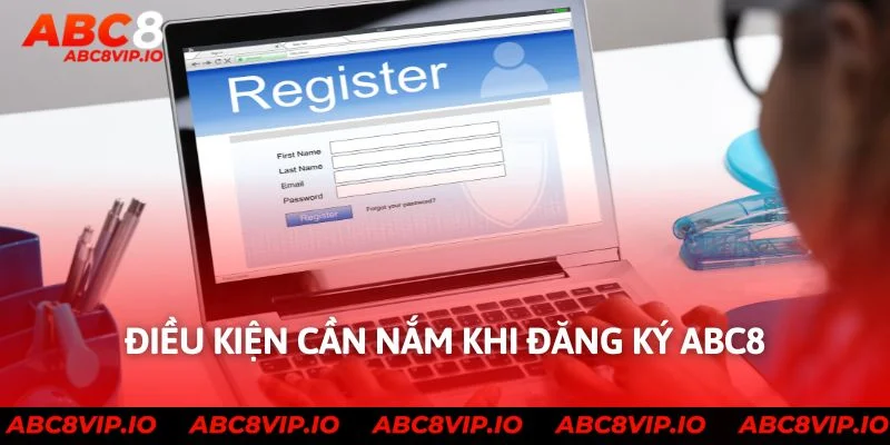Điều kiện đăng ký ABC8